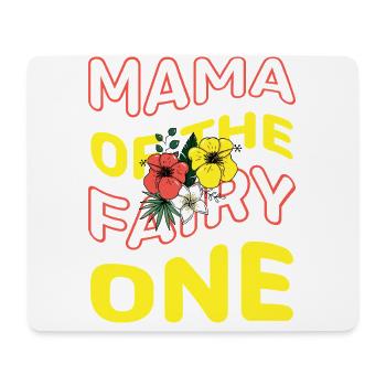 Mama of the fairy One - Mouse Pad (horizontal) - white - Front