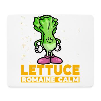 Lettuce Romaine Calm – Funny Salad - Mouse Pad (horizontal) - white - Front