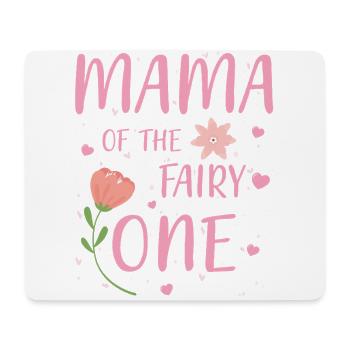 Mama of the fairy One - Mouse Pad (horizontal) - white - Front