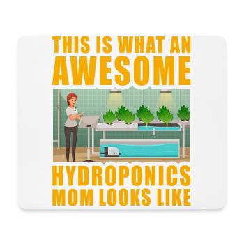 This is what an awesome Hydroponics Mom looks like - Mouse Pad (horizontal) - white - Front