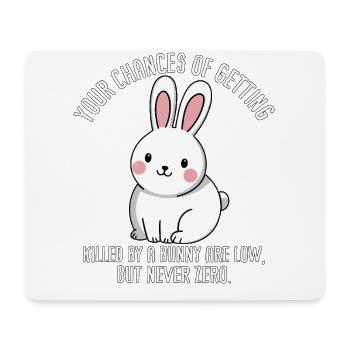 Die Chancen, von einem Kaninchen getötet zu werden, sind - Mousepad (Querformat) - Weiß - Vorne