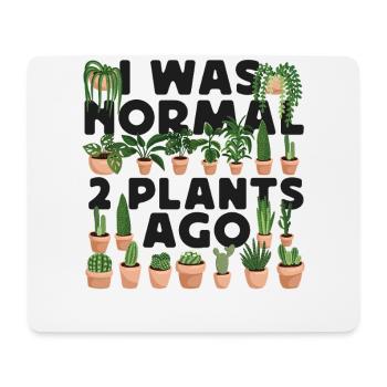 Plant Lover Gardening I Was Normal - Mousepad (Querformat) - Weiß - Vorne