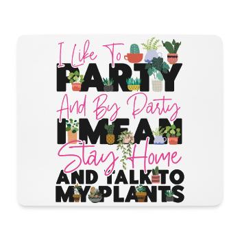 Plant Lover Gardening I Like To - Mouse Pad (horizontal) - white - Front