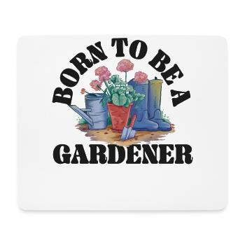 Plant Lover Gardening Born To Be A - Mouse Pad (horizontal) - white - Front