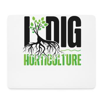 Plant Lover Gardening Pun I Dig - Mousepad (Querformat) - Weiß - Vorne