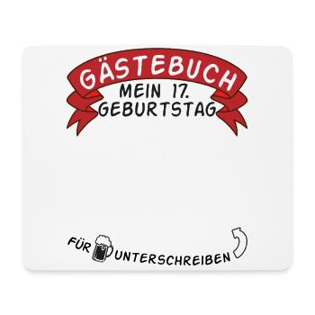 Guestbook My 17th Birthday Gift Idea - Mouse Pad (horizontal) - white - Front