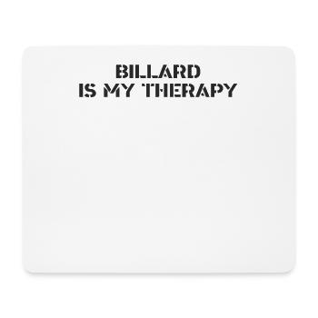 Billiards - Billiards is my therapy - Mouse Pad (horizontal) - white - Front