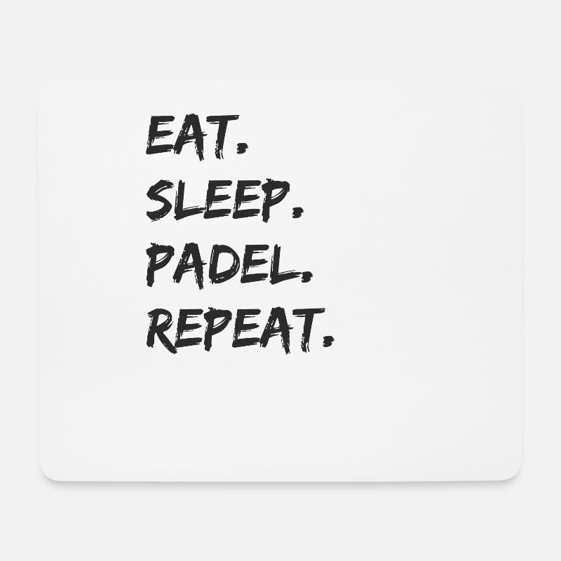 Padel Tennis - eat sleep padel repeat - Mousepad (Querformat) - Weiß