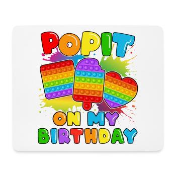 Pop it An Meinem Geburtstag Fidget Sensory Pop - Mousepad (Querformat) - Weiß - Vorne