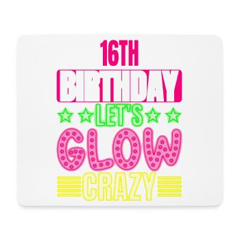 Sweet Sixteen Let's Glow Crazy Colorful - Tapis de souris (format paysage) - blanc - Devant