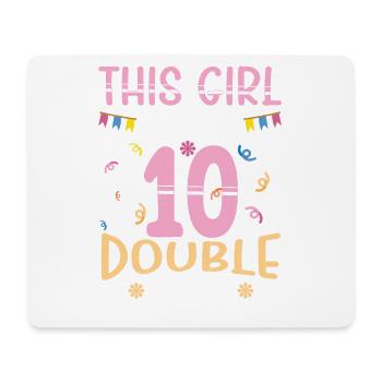 This Girl Is Now Two Digits 10 Years Old - Mouse Pad (horizontal) - white - Front