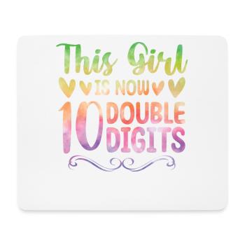 This Girl Is Now Two Digits 10 Years Old - Mouse Pad (horizontal) - white - Front