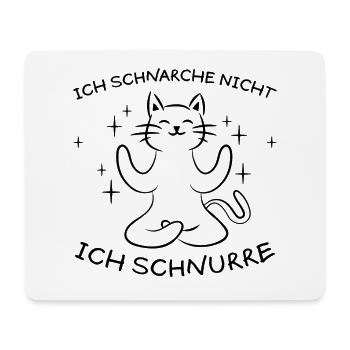 Schnurren Schnarchen Lustige Spruch Katze Geschenk - Mousepad (Querformat) - Weiß - Vorne