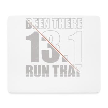 Been There Run That 13.1 Runner Marathon Trail - Mousepad (Querformat) - Weiß - Vorne