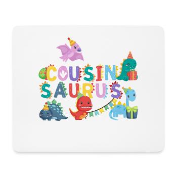 Cousin Saurus | Rawr Dinosaur Tshirt | Family - Mouse Pad (horizontal) - white - Front