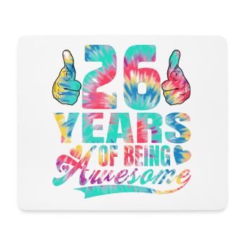 26th birthday or anniversary 26 years of being - Mouse Pad (horizontal) - white - Front