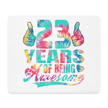 23rd birthday or anniversary 23 years of being - Mouse Pad (horizontal) - white - Front