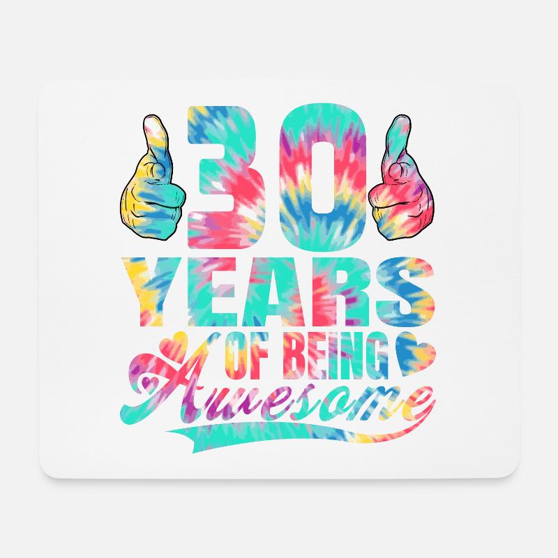 30. Geburtstag Oder Jahrestag 30 Years Of Being - Mousepad (Querformat) - Weiß