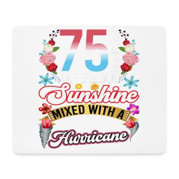 75 years of sunshine mixed with a small - Mouse Pad (horizontal) - white - Front