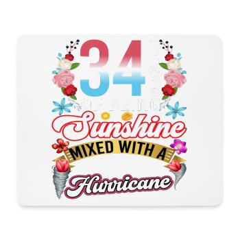 34 years of sunshine mixed with a small - Mouse Pad (horizontal) - white - Front