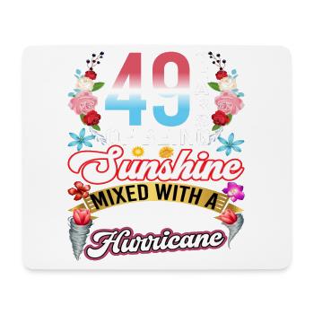 49 years of sunshine mixed with a small - Mouse Pad (horizontal) - white - Front