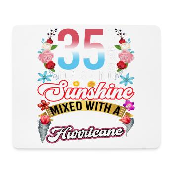 35 years of sunshine mixed with a small - Mouse Pad (horizontal) - white - Front