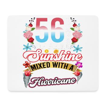 56 years of sunshine mixed with a small - Mouse Pad (horizontal) - white - Front