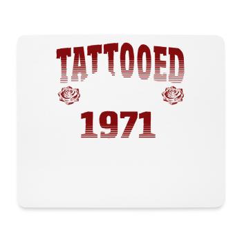 Tatoué depuis 1971 Thème Rose Rouge - Tapis de souris (format paysage) - blanc - Devant