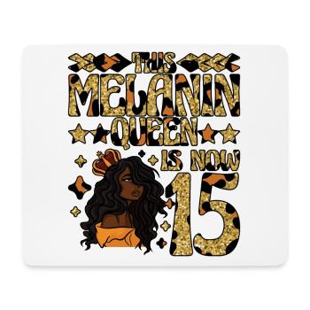 This melanin queen is now 15 black - Mouse Pad (horizontal) - white - Front