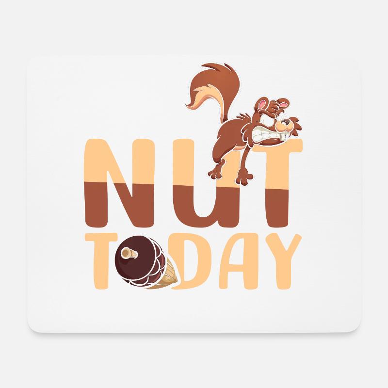Nuss Heute | Eichhörnchen-witz | Lustiges - Mousepad (Querformat) - Weiß