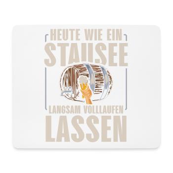 SLOWLY FILL UP LIKE A RESERVOIR TODAY - Mouse Pad (horizontal) - white - Front