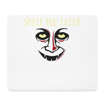 Smell You Later Visage de monstre effrayant - Tapis de souris (format paysage) - blanc - Devant
