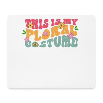 This Is My Flower Costume Colorful Leisure With - Mouse Pad (horizontal) - white - Front