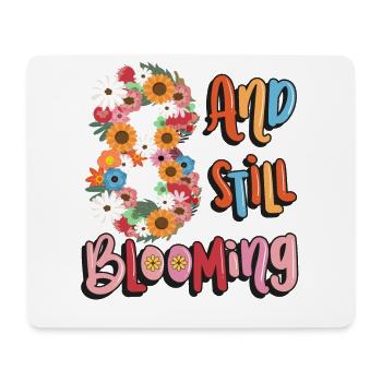 8 Und Immer Noch Blühende Mädchen Blumige 8. - Mousepad (Querformat) - Weiß - Vorne