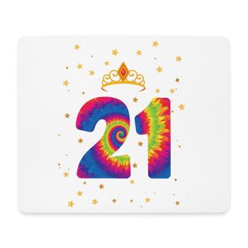 21st birthday Krone | Tie Dye Themed Birthday - Mouse Pad (horizontal) - white - Front