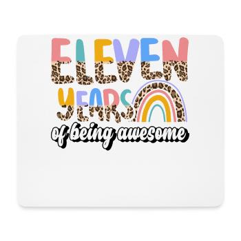 Eleven Years Of Being Awesome Animal Skin Pattern - Mouse Pad (horizontal) - white - Front