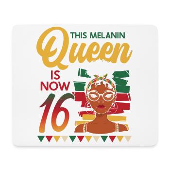 This Melanin Queen Is Now 16, 16 - Mouse Pad (horizontal) - white - Front