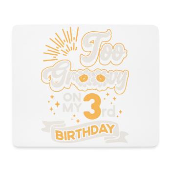 Trop groovy sur mon 3ème anniversaire Trois ans Bday - Tapis de souris (format paysage) - blanc - Devant