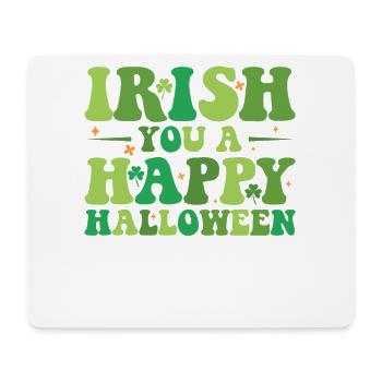 Irish You A Happy Halloween Celebration - Mouse Pad (horizontal) - white - Front