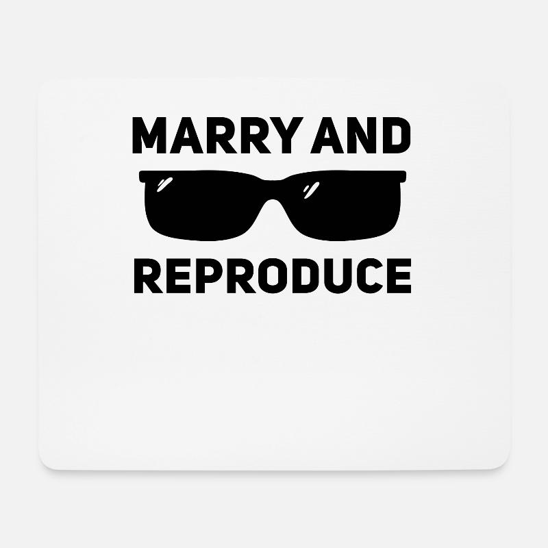 Heiraten und sich fortpflanzen - Mousepad (Querformat) - Weiß