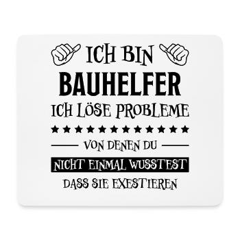 Bauhelfer Beruf Lustiger Spruch Bauhelfer Geschenk - Mousepad (Querformat) - Weiß - Vorne
