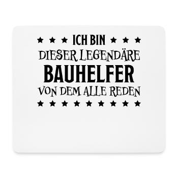 Bauhelfer Beruf Lustiger Spruch Bauhelfer Geschenk - Mousepad (Querformat) - Weiß - Vorne