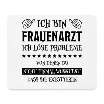 Frauenarzt Spruch Gynäkologe Frauenarzt Geschenk - Mousepad (Querformat) - Weiß - Vorne