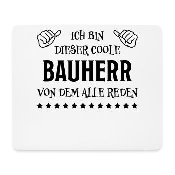 Bauherr Lustiger Spruch Hausbau Geschenk Richtfest - Mousepad (Querformat) - Weiß - Vorne