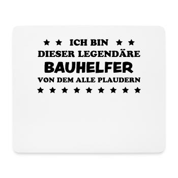 Bauhelfer Beruf Lustiger Spruch Bauhelfer Geschenk - Mousepad (Querformat) - Weiß - Vorne