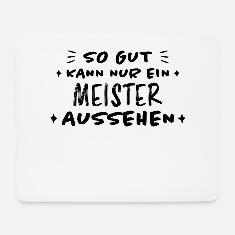 Meister Prüfung Lustiger Spruch Meister Geschenk - Mousepad (Querformat) - Weiß