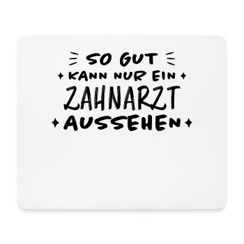 Zahnarzt Lustiger Spruch Job Zahnmedizin Geschenk - Mousepad (Querformat) - Weiß - Vorne