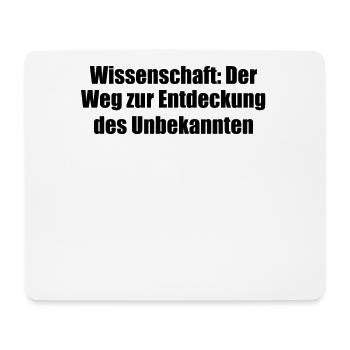 Wissenschaft - Wissenschaft: Der Weg zur - Mousepad (Querformat) - Weiß - Vorne