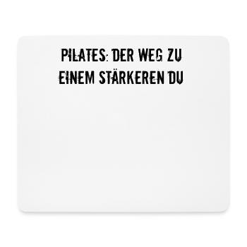 Pilates - Pilates: Der Weg zu einem stärkeren Du - Mousepad (Querformat) - Weiß - Vorne