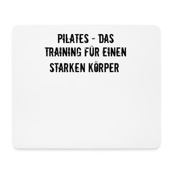 Pilates - Pilates - das Training für einen - Mousepad (Querformat) - Weiß - Vorne